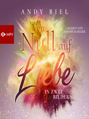 cover image of Von Null auf Liebe in zwei Bildern